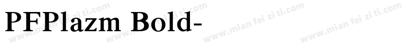 PFPlazm Bold字体转换